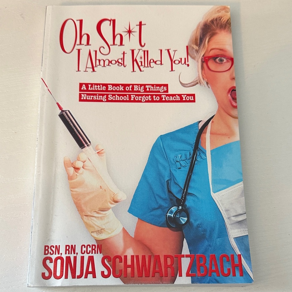 Oh Sh*t I Almost Killed You Book
